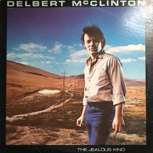 Delbert McClinton The Jealous Kind Vinyl Lp '80